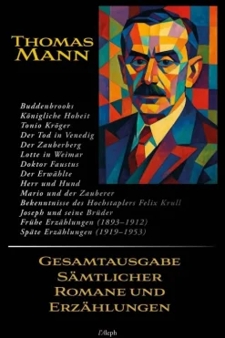 Wisehouse Thomas Mann - Gesamtausgabe Sämtlicher Romane und Erzählungen Online