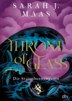 dtv Verlagsgesellschaft Throne of Glass - Die Sturmbezwingerin Best