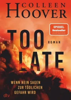 Too Late - Wenn Nein sagen zur tödlichen Gefahr wird-dtv Verlagsgesellschaft Discount