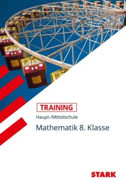 Stark Verlag GmbH Training Haupt-/Mittelschule - Mathematik 8. Klasse Hot