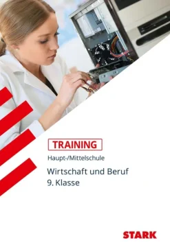Stark Verlag GmbH Training Haupt-/Mittelschule - Arbeit, Wirtschaft, Technik 9. Klasse Outlet