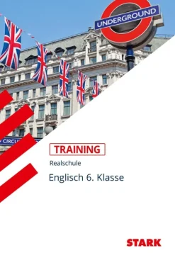 Stark Verlag GmbH Training Realschule - Englisch 6. Klasse Best