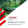 Training Realschule - Mathematik 10. Klasse Wahlpflichtfächergruppe II/III-Stark Verlag GmbH Clearance