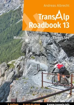 BoD - Books on Demand Transalp Roadbook 13: Mittenwald - Val d'Uina - Comer See Best