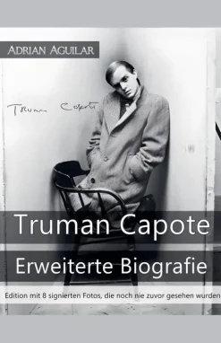 Truman Capote - Erweiterte Biografie-Adrian Aguilar Hot
