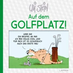 Uli Stein: Freizeit & Beruf: Auf dem Golfplatz!-Lappan Verlag