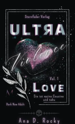 Ultra Violence - Love-Sternfeder Verlag New