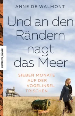 Und an den Rändern nagt das Meer-Knesebeck Von Dem GmbH Clearance