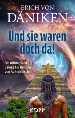 Und sie waren doch da!-Kopp Verlag Best
