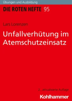 Unfallverhütung im Atemschutzeinsatz-Kohlhammer W.