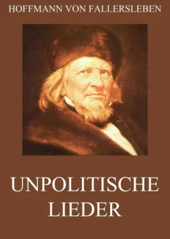 Jazzybee Verlag Unpolitische Lieder