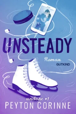 Unsteady (Undone 1)-Gutkind Verlag Outlet