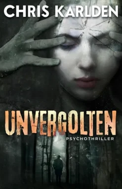 Unvergolten: Psychothriller-via tolino media