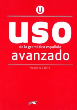 Uso de la gramática española. Nivel Avanzado. Buch-Klett Sprachen GmbH Clearance