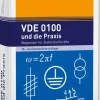 VDE 0100 und die Praxis-Vde Verlag GmbH New