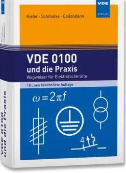 VDE 0100 und die Praxis-Vde Verlag GmbH New