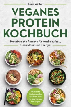 Eulogia Verlags GmbH Veganes Protein Kochbuch Sale