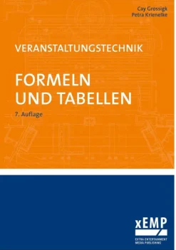 Veranstaltungstechnik. Formeln und Tabellen-xEMP New