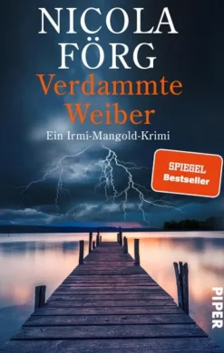 Piper Verlag GmbH Verdammte Weiber Outlet