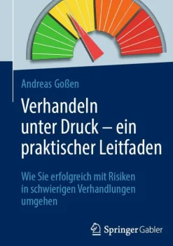 Springer Berlin Heidelberg Verhandeln unter Druck - ein praktischer Leitfaden