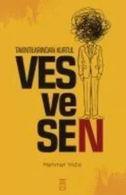 Timas Yayinlari Ves ve Sen - Takintilarindan Kurtul Clearance