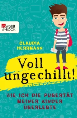 Rowohlt Verlag GmbH Voll ungechillt! New