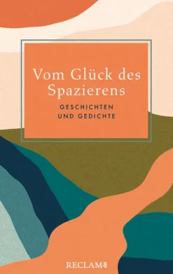 Reclam Philipp Jun. Vom Glück des Spazierens Discount
