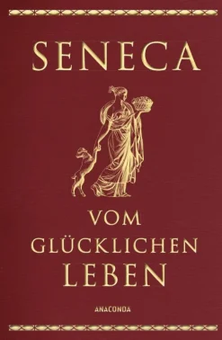 Vom glücklichen Leben (Cabra-Lederausgabe)-Anaconda Verlag Best