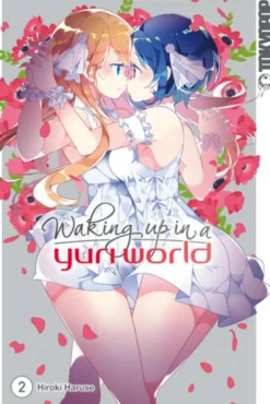 Waking up in a Yuri World 02-TOKYOPOP GmbH Hot