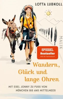 Wandern, Glück und lange Ohren-Piper Verlag GmbH Hot