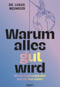 Warum alles gut wird-NOW New