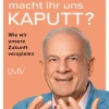 LangenMueller Verlag Warum macht ihr uns kaputt? Sale