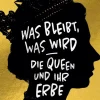 Was bleibt, was wird - die Queen und ihr Erbe-Piper ebooks Online