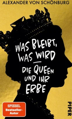 Was bleibt, was wird - die Queen und ihr Erbe-Piper ebooks Online
