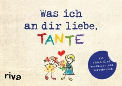 Was ich an dir liebe, Tante - Version für Kinder-riva Verlag New