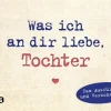 riva Verlag Was ich an dir liebe, Tochter - Miniversion Discount