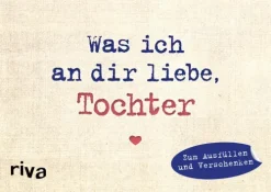 riva Verlag Was ich an dir liebe, Tochter - Miniversion Discount