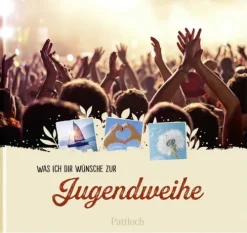 Pattloch Geschenkbuch Was ich dir wünsche zur Jugendweihe Outlet