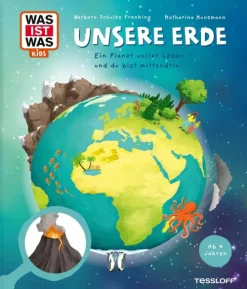 Tessloff Verlag WAS IST WAS Kids Unsere Erde. Ein Planet voller Leben - und du bist mittendrin! Online