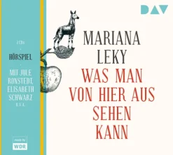 Der Audio Verlag GmbH Was man von hier aus sehen kann Hot