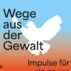 Matthes & Seitz Verlag Wege aus der Gewalt Hot