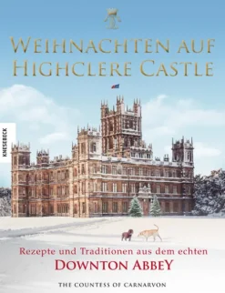 Knesebeck Von Dem GmbH Weihnachten auf Highclere Castle Sale