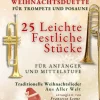 Glissato Edizioni Musicali Weihnachtsduette für Trompete und Posaune - 25 Leichte Festliche Stücke für Anfänger und Mittelstufe Online