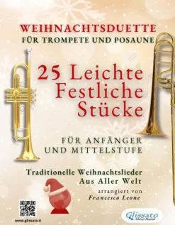 Glissato Edizioni Musicali Weihnachtsduette für Trompete und Posaune - 25 Leichte Festliche Stücke für Anfänger und Mittelstufe Online