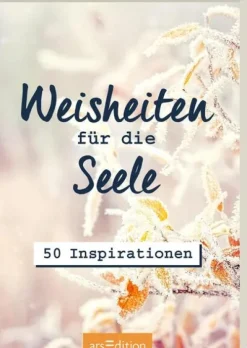 Ars Edition GmbH Weisheiten für die Seele Online
