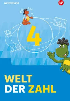 Westermann Schulbuch Welt der Zahl 4 . Schulbuch. Für Berlin, Brandenburg, Mecklenburg-Vorpommern, Sachsen-Anhalt und Thüringen