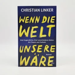 dtv Verlagsgesellschaft Wenn die Welt unsere wäre Discount