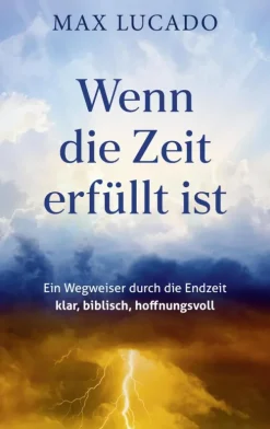 Wenn die Zeit erfüllt ist-Gerth Medien Clearance