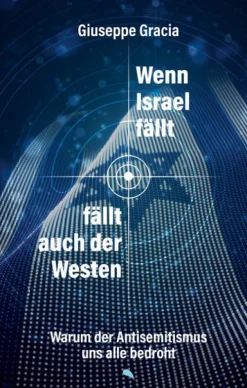 fontis Wenn Israel fällt, fällt auch der Westen Hot