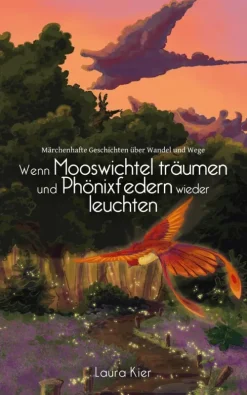 via tolino media Wenn Mooswichtel träumen und Phönixfedern wieder leuchten Outlet